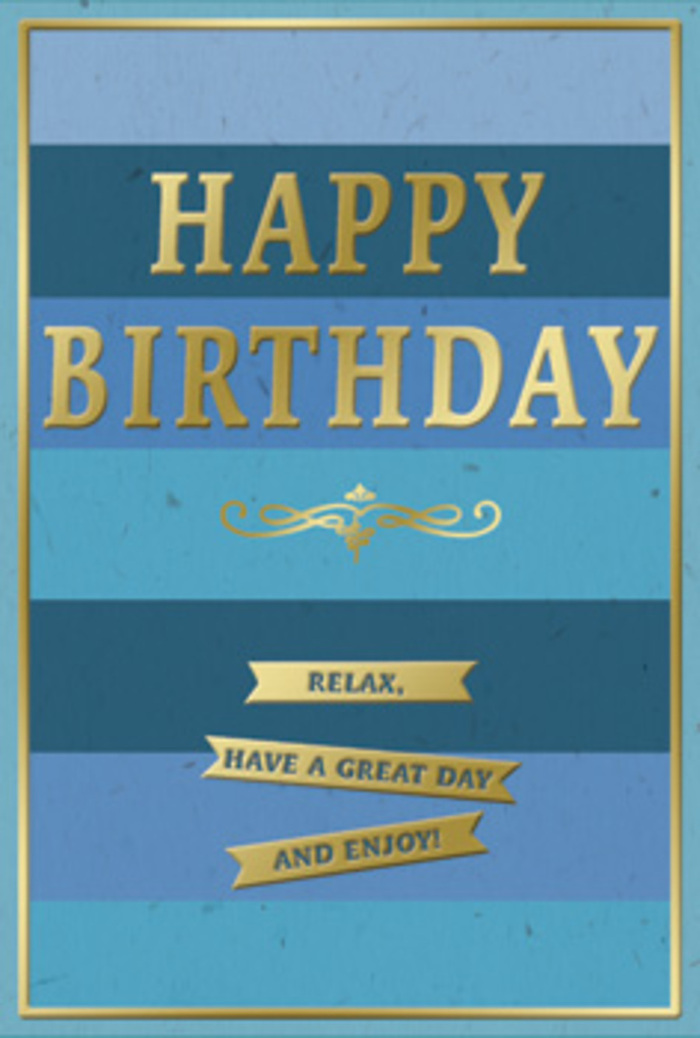This refined birthday card combines tranquil colour and soft shimmer in a way that feels perfectly at home in St Mary Cray, where quiet corners and family gatherings give special days their meaning. The front of the card is divided into generous, horizontal bands of blue, each stripe shifting slightly in tone. Rich navy, deep ocean blue, cool teal, and pale sky shades create a layered effect that suggests depth and calm, like watching blue reflections ripple gently on the River Cray. At the centre, the message HAPPY BIRTHDAY spans across in grand, embossed gold lettering. The letters are broad and slightly raised, catching the light to produce a warm, metallic sheen that adds a touch of celebration to the restful backdrop. Just underneath this main greeting curves a graceful golden flourish, a decorative motif that hints at classic handwriting and timeless style. Below the flourish, three slender, horizontal gold banners are neatly stacked, each one embossed with part of the sentiment: Relax, have a great day and enjoy! These banners are also raised from the card's soft, matte surface, creating a pleasing contrast of texture and shine. A fine gold line runs around the edge, framing the entire design with a sense of careful completion. You can imagine this card placed next to a vase of freshly delivered birthday flowers from Flower Delivery St Mary Cray, perhaps on a dining table set for a small celebration. The blues echo the calm of a local park, while the gold catches fleeting glints of daylight. The overall feeling is one of composed joy, warmth, and genuine care-a thoughtful way to mark a special birthday in St Mary Cray.